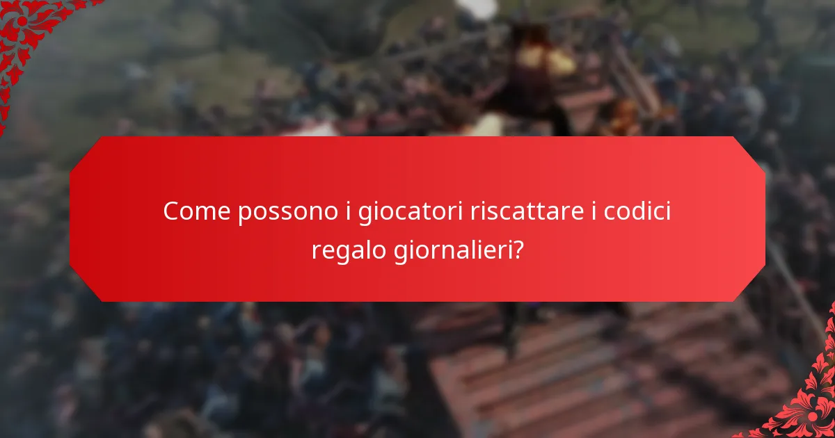 Con quale frequenza vengono rilasciati i codici regalo giornalieri?