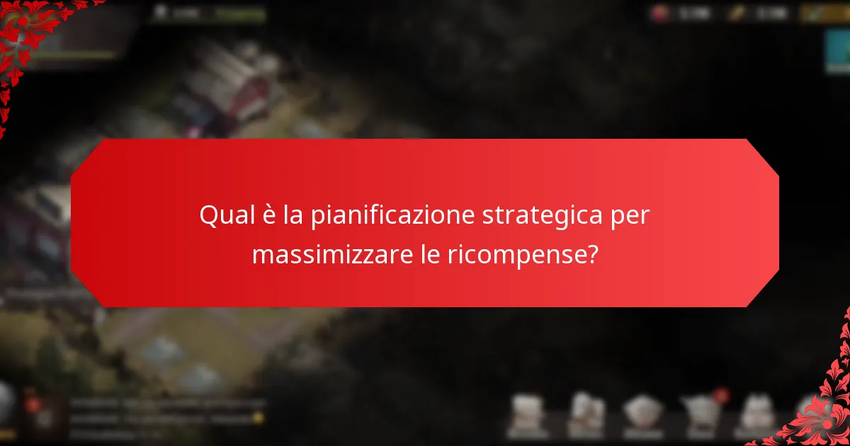 Qual è la pianificazione strategica per massimizzare le ricompense?