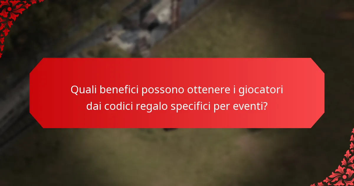 Quali benefici possono ottenere i giocatori dai codici regalo specifici per eventi?